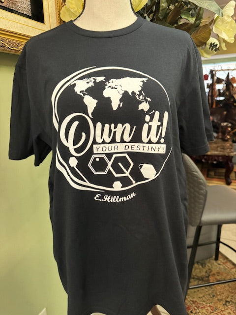 Own it T-Shirt