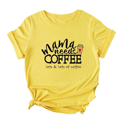 Mama Needs Coffee Funny T Shirts