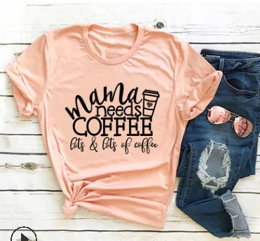 Mama Needs Coffee Funny T Shirts